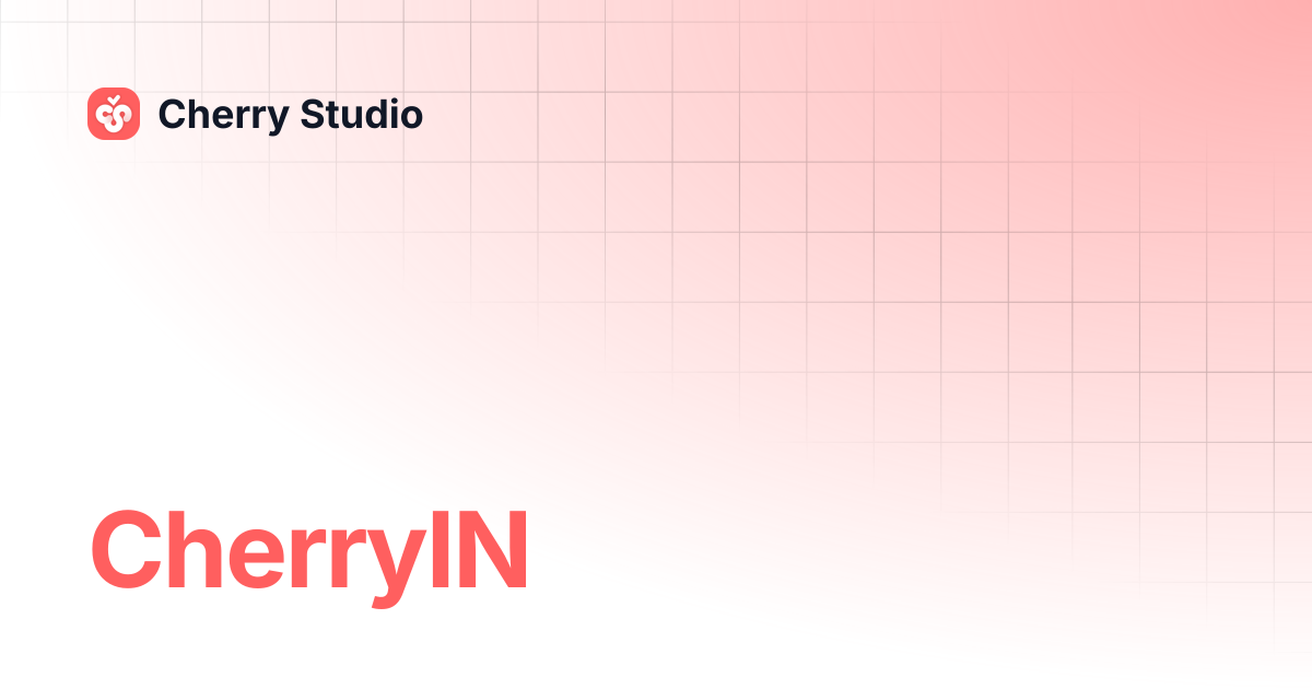 CherryIN | Cherry Studio